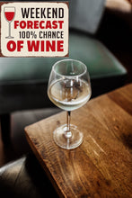 Load image into Gallery viewer, Men's Republic Retro Sign – Wine Forecast 25cm x 20cm