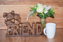 Load image into Gallery viewer, Wooden carved Friend words decoration 29 cm long.
