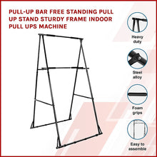 Load image into Gallery viewer, Pull-up Bar Free Standing Pull up Stand Sturdy Frame Indoor Pull Ups Machine