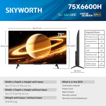 Load image into Gallery viewer, SKYWORTH 75X6600H QD-Mini LED 4K Smart TV, Matte Anti-Glare Display, 120Hz Turbo Mode, AI 4K Upscaling, AI Color Enhancement，Google TV, Dolby Atmos+Dolby Vision, 30W Speakers，HDMI2.1
